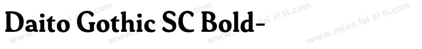 Daito Gothic SC Bold字体转换